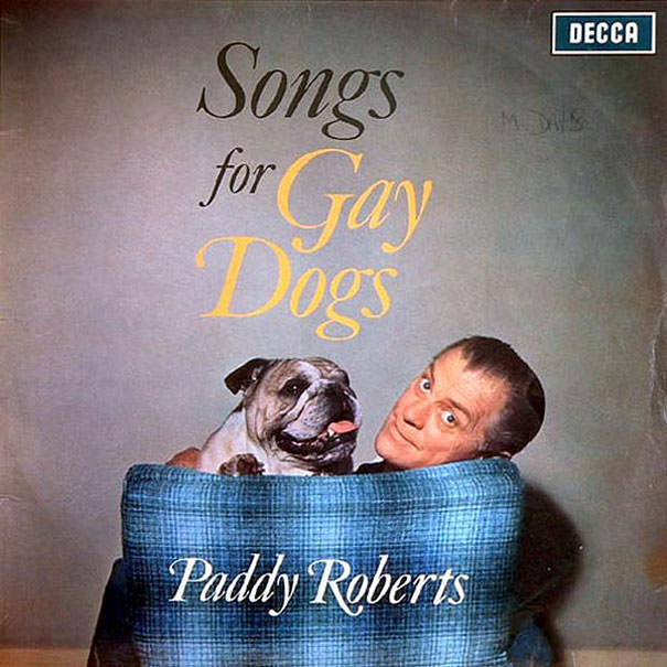Paddy Roberts, Songs for Gay Dogs, 1963