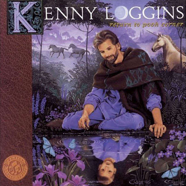 Kenny Loggins, Return To Pooh Corner, 1994