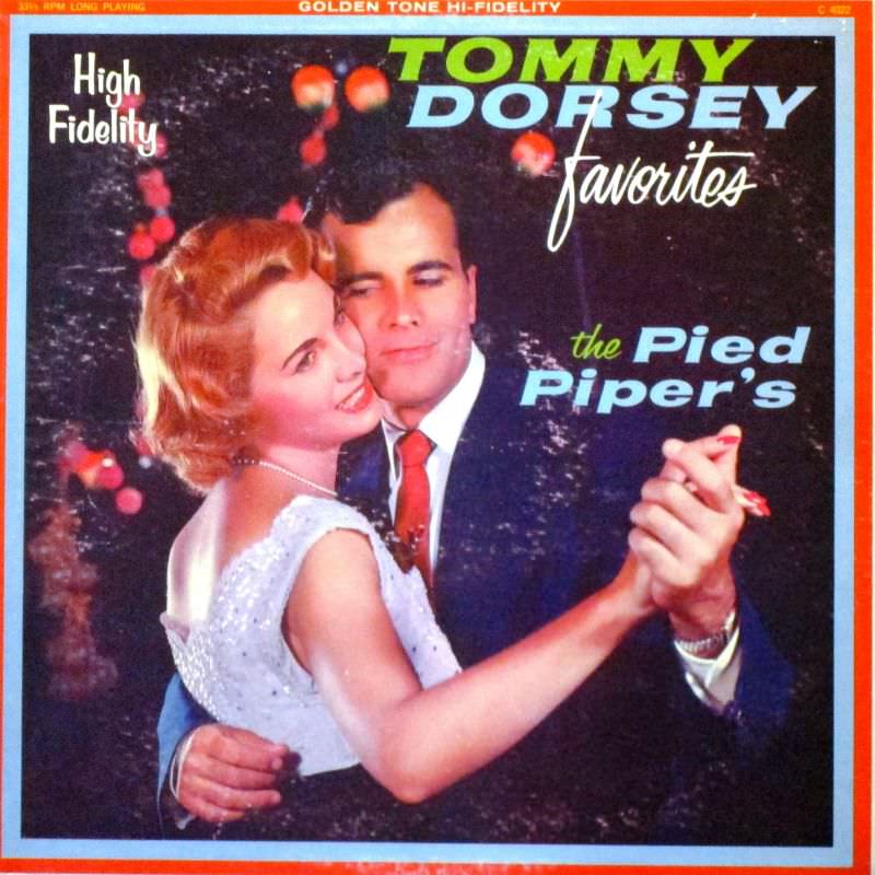 Tommy Dorsey Favorites, The Pied Piper's, 1950s