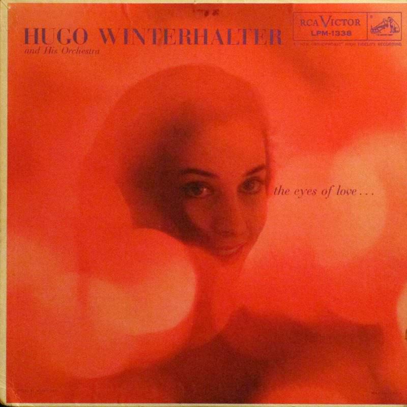 The Eyes of Love, Hugo Winterhalter & His Orchestra, 1957