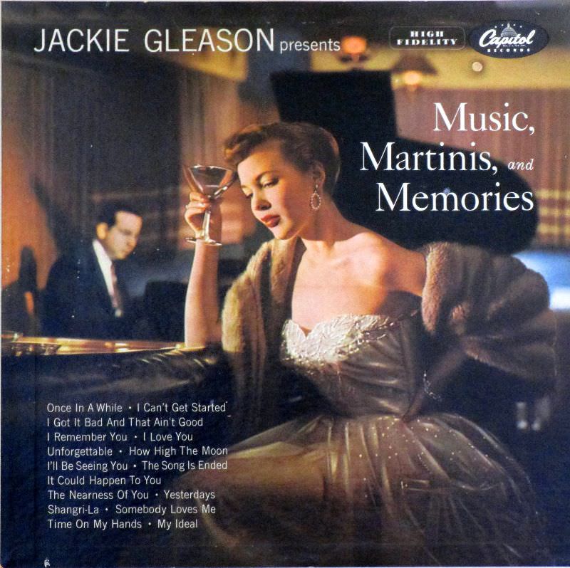 Jackie Gleason Presents Music, Martinis, and Memories, 1954