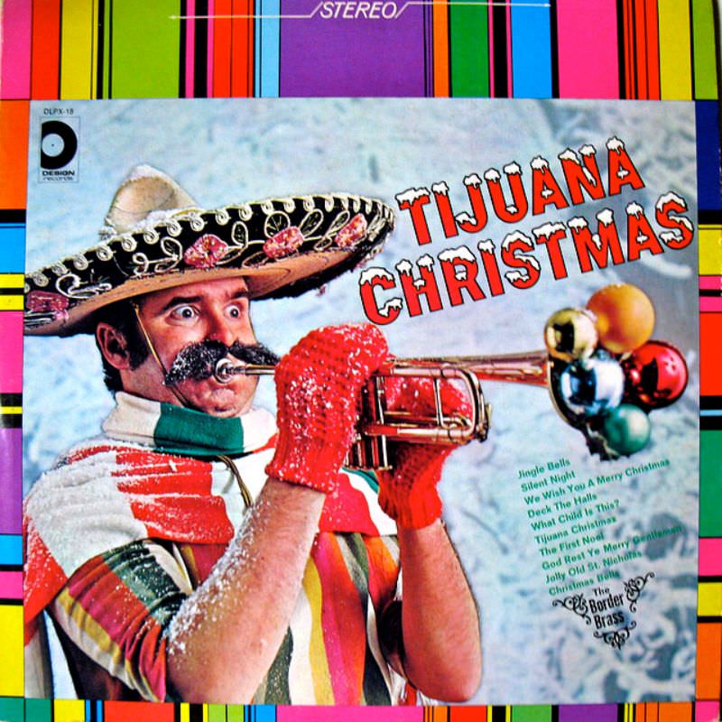 The Border Brass — Tijuana Christmas (date unknown)