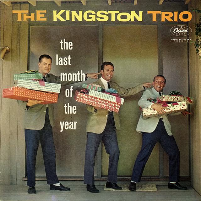 The Last Month of the Year by The Kingston Trio, 1960