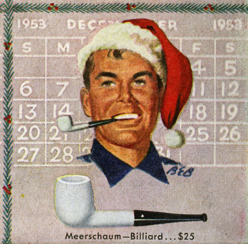 The Gift That Says 'Merry Christmas' to a Man's Taste and Throat. From an advertisement for Kaywoodie pipes appearing in the December 8, 1952 issue of LIFE