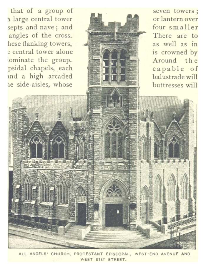 The All Angels' Episcopal Church on the Upper West Side was lavishly appointed with a 2.5-story Tiffany window and pulpit decorated with limestone angels. Built in 1890, it was torn down in 1979 and replaced with a residential highrise.