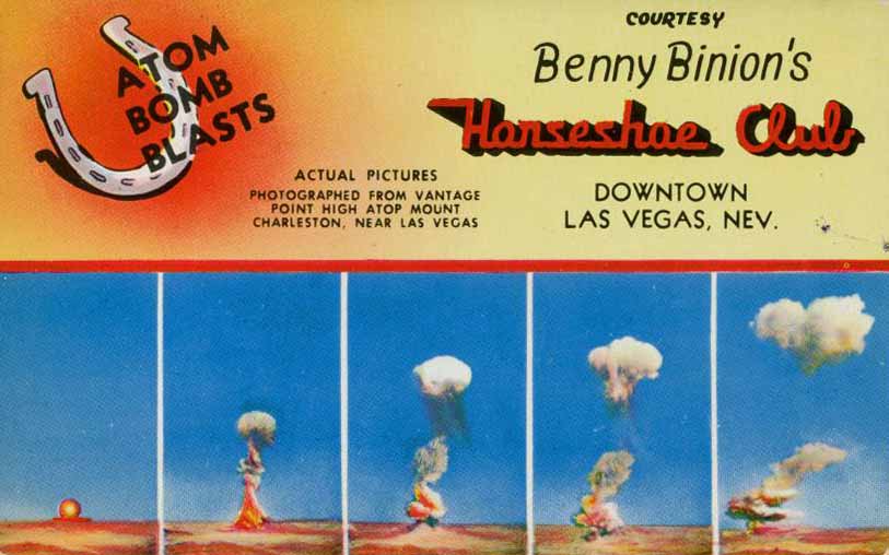A Horseshoe Club advertisement touting its excellent views of nuclear tests.