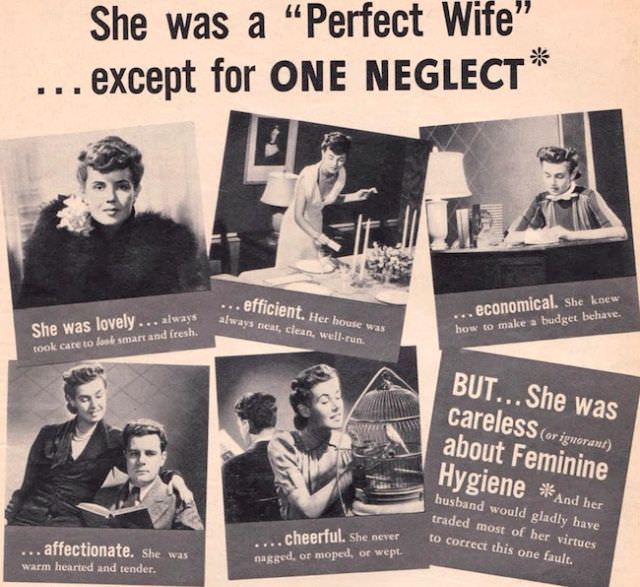 This Lysol ad neatly catalogs all the expectations of good wives in the 1930s.