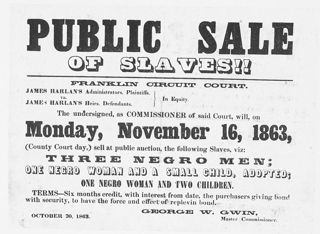 A poster advertising a slave sale, 1863.