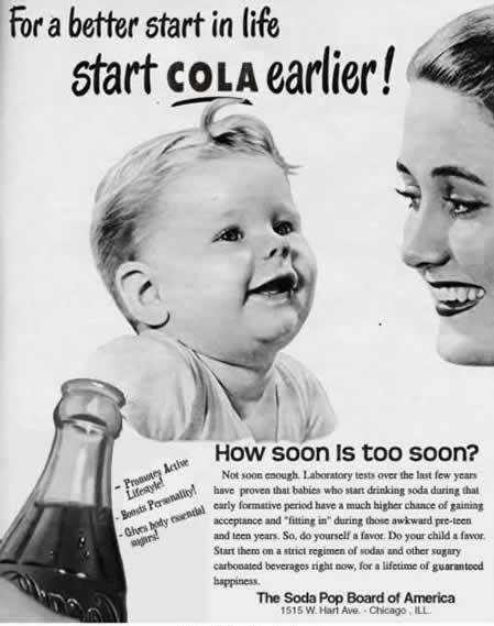 Coca-Cola ad that tells readers to give their children the drink at a young age.