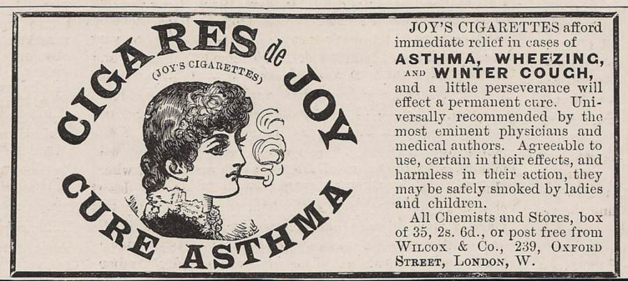 An 1800s advertisement for stramonium cigarettes used to treat asthma. We now of course know that inhaling smoke can intensify the symptoms of asthma.