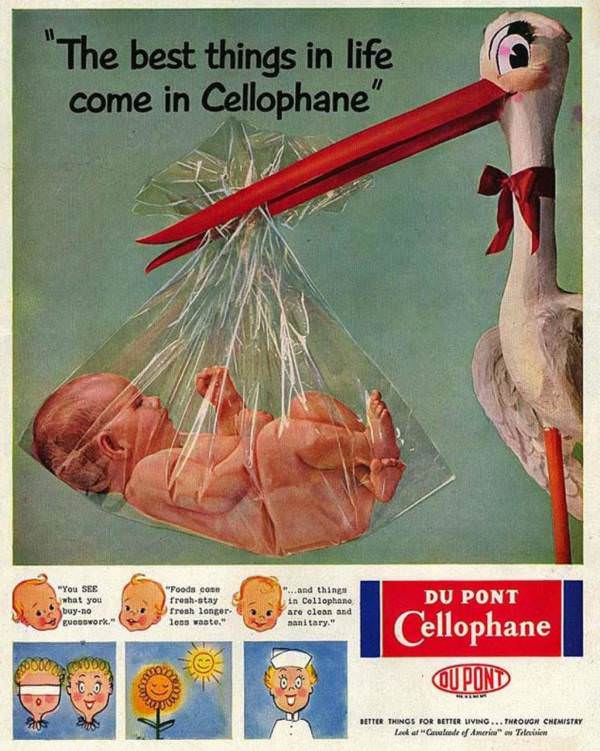 Cellophane ad showing a baby wrapped in cellophane. In reality, a baby in that situation would suffocate.