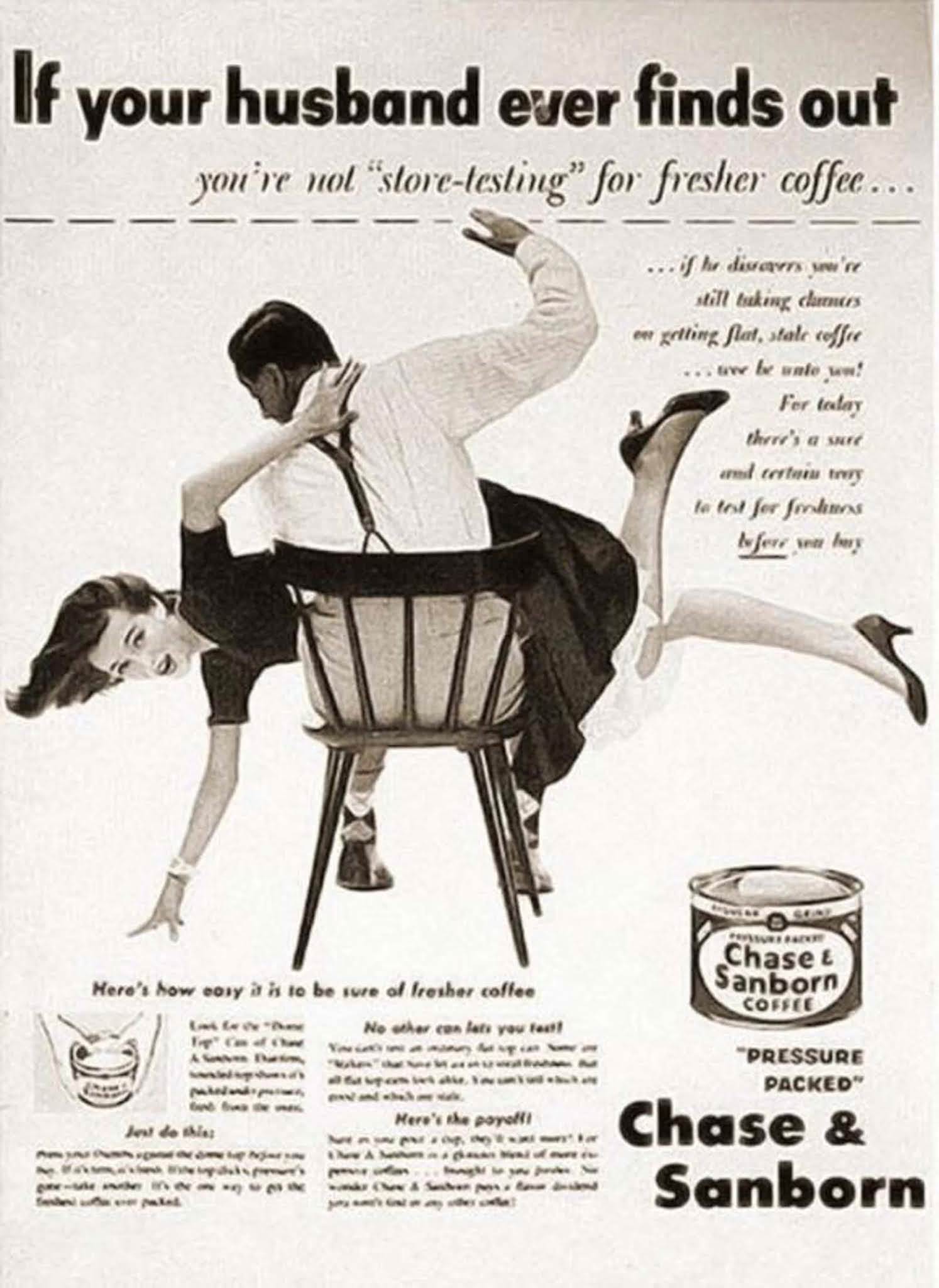 If your husband ever finds out you’re not ‘store-testing’ for fresher coffee…” starts this ad that ran in LIFE magazine back in August 1952.
