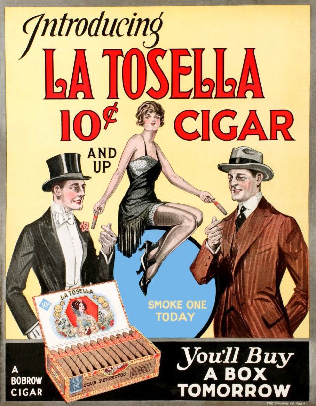 Introducing La Tosella 10¢ Cigar, "You'll Buy a Box Tomorrow", 1920s