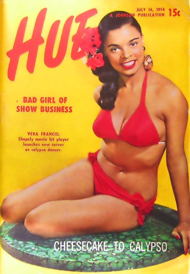 Vera Francis, Bad Girl of Show Business, Hue Magazine, July 14, 1954