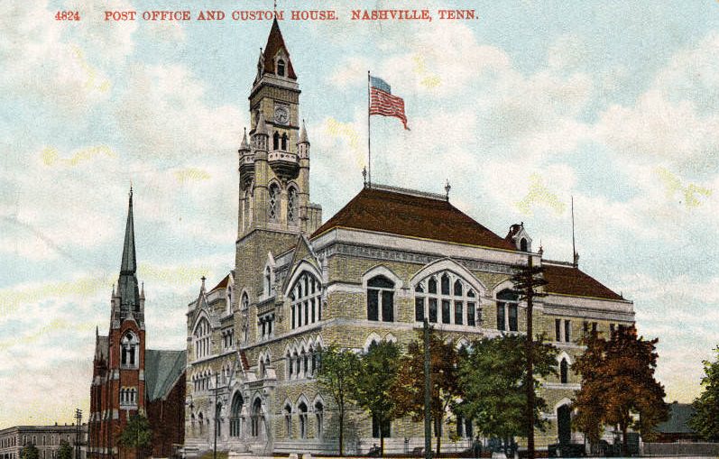 Post Office and Custom House. Nashville, 1907