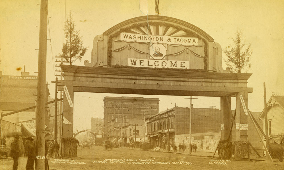 Lumbermen's "Arch of Triumph" / Tacoma's Greeting to President Harrison / May 6, 1891