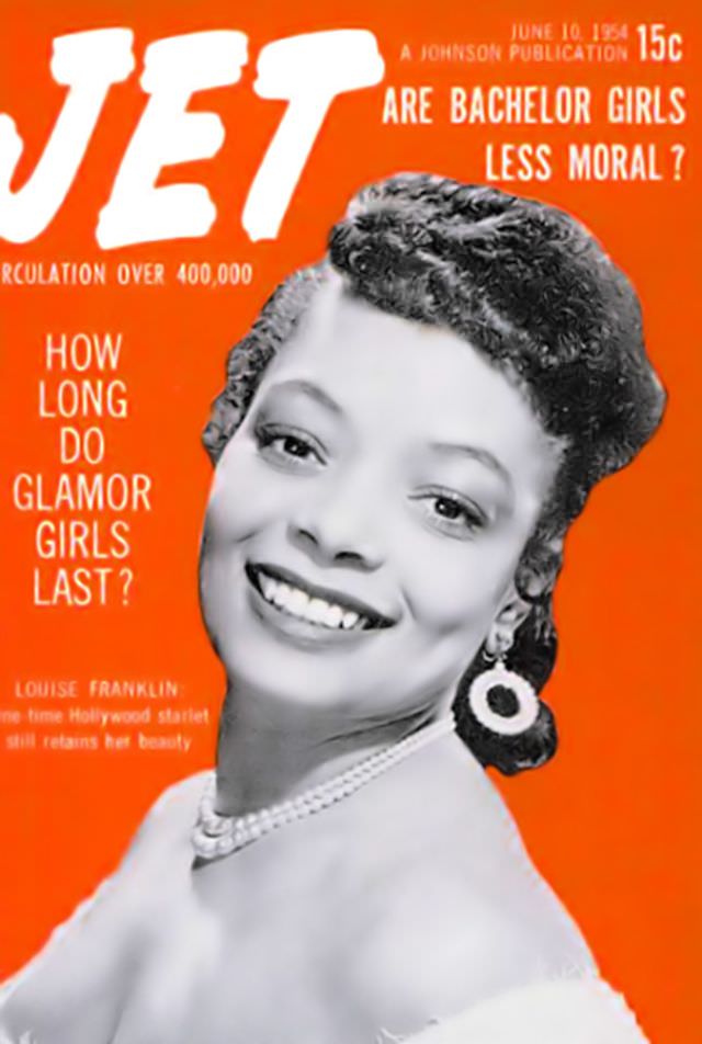 How Long Do Glamour Girls Like Louise Franklin Last, Jet Magazine, June 10, 1954