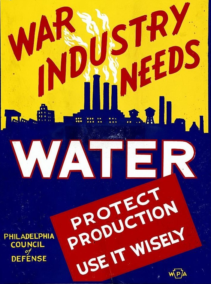 War industry needs water. Federal Art Project World war two propaganda poster 1942.