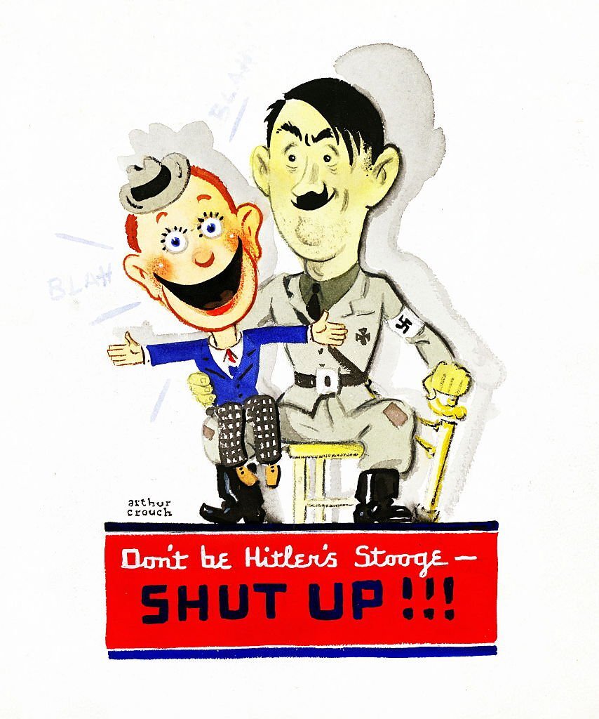 World War Two American propaganda poster US Army 1942. 'don't be Hitler's stooge- Shut Up!!'.