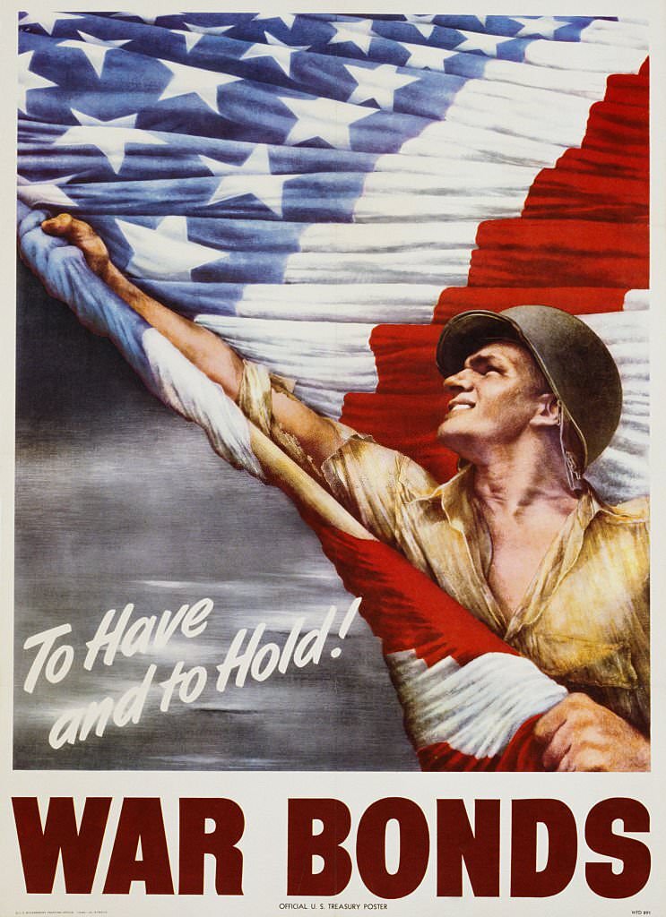 To Have and to Hold! War Bonds Poster