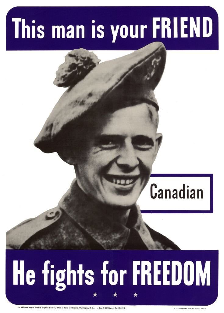 US Government poster identifying an Canadian soldier as a friend who 'fights for freedom'. 1942.