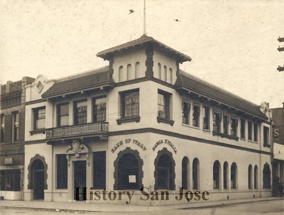 San Jose, CA branch of AP Giannini's Bank of Italy, 1907