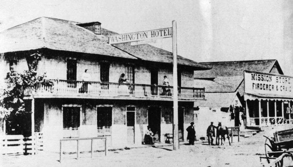 Washington Hotel, Mission San Jose, 1860
