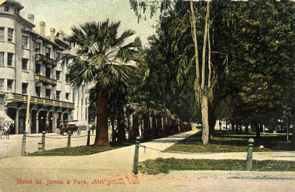 Hotel St. James & Park, San Jose, 1909