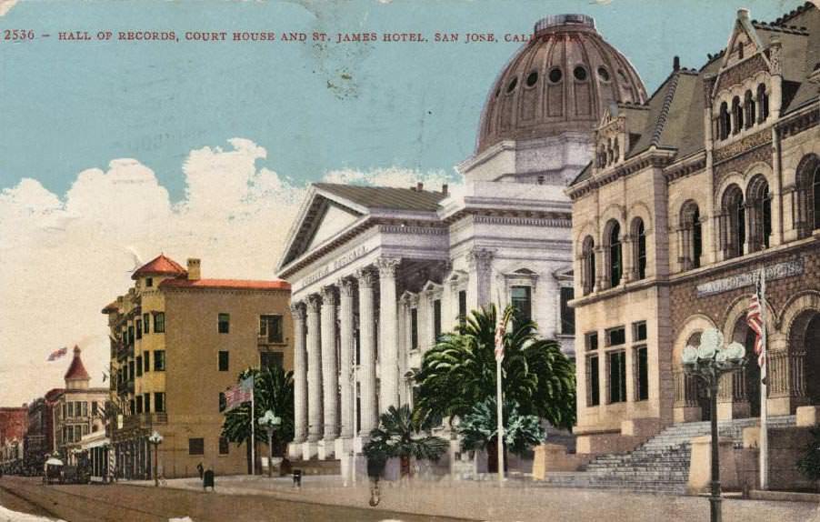 Hall of Records, Court House, and St. James Hotel, San Jose, 1915