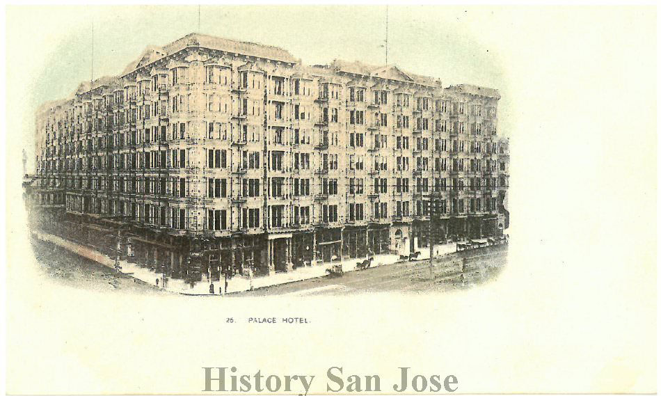 Palace Hotel, San Jose, 1898