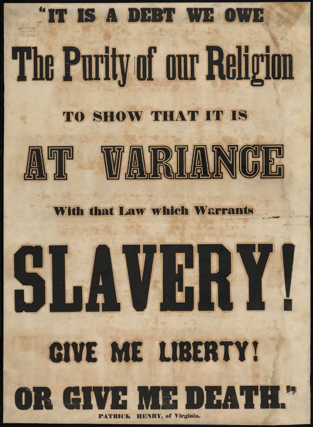 It is a debt we owe the purity of religion to show that it is at variance with that law which warrants slavery! Give me liberty or give me death.