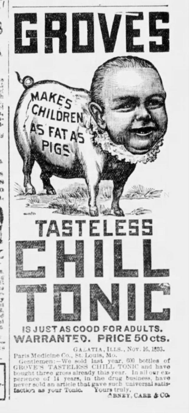 Make Children as Fat as Pig: Disturbing Vintage Ads of Grove’s Tasteless Chill Tonic