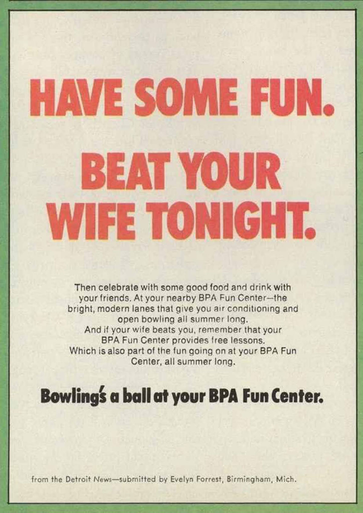 Have Some Fun, Beat Your Wife Tonight: Vintage BPA Fun Center ads from the 1960s