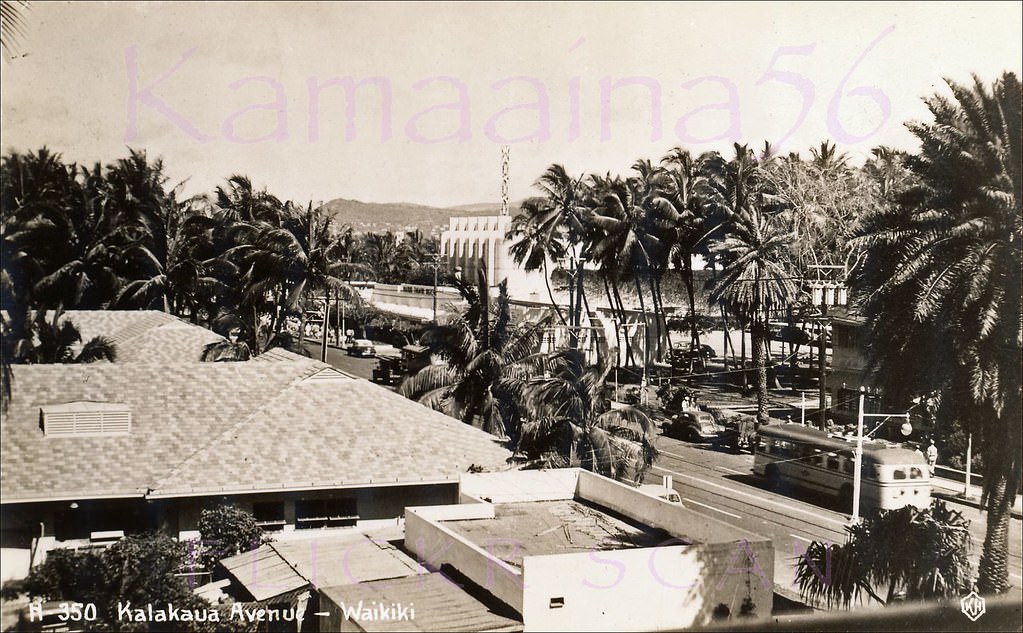 Kalakaua from the Moana, 1940s.