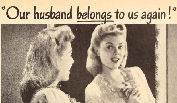Women's need for Marital Security Vintage Ads