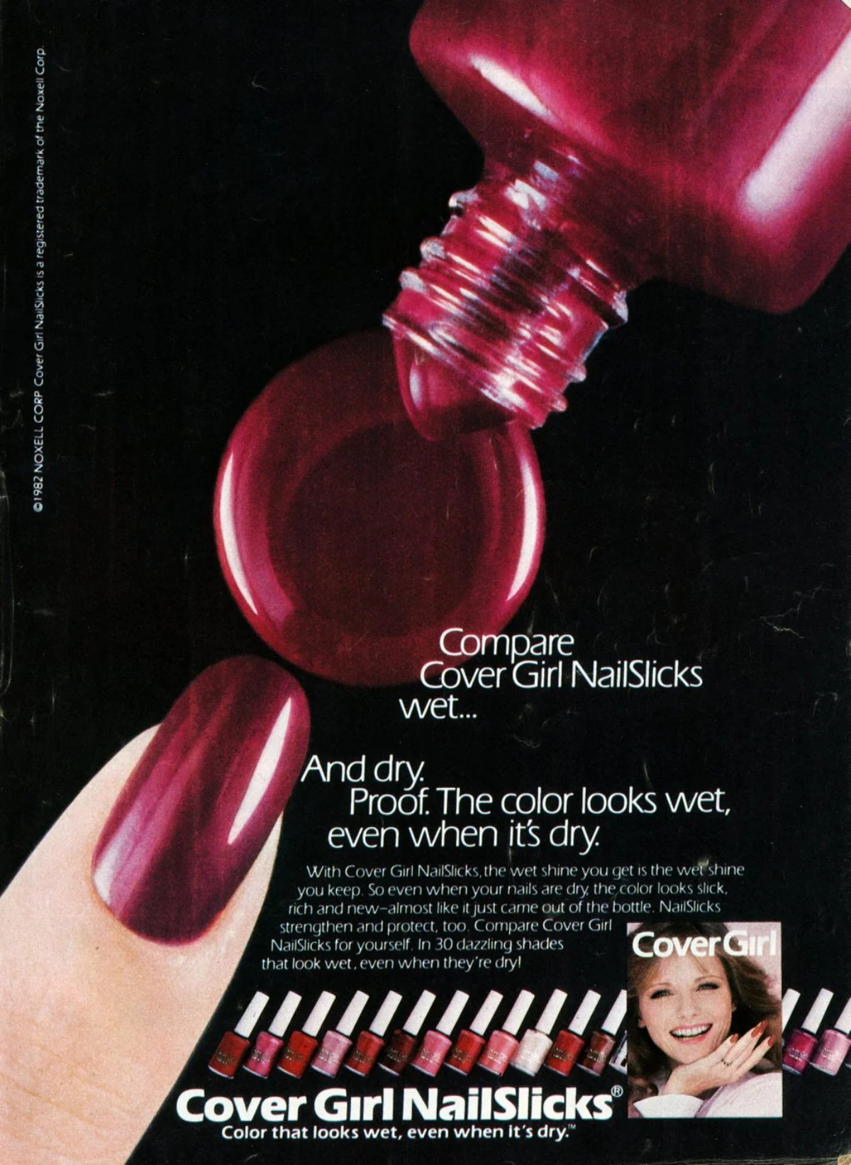 Nail color that looks wet, even when it’s dry, 1982.