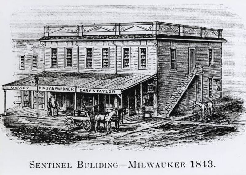 Sentinel Building at the corner of Wisconsin and Water Streets, 1850