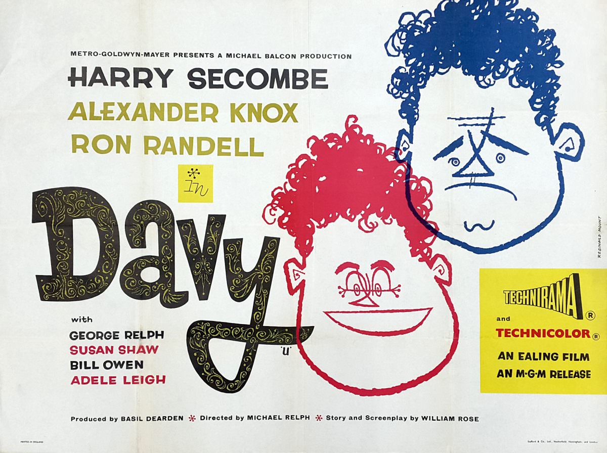 Davy is a 1958 British comedy-drama film directed by Michael Relph and starring Harry Secombe, Alexander Knox and Ron Randell.