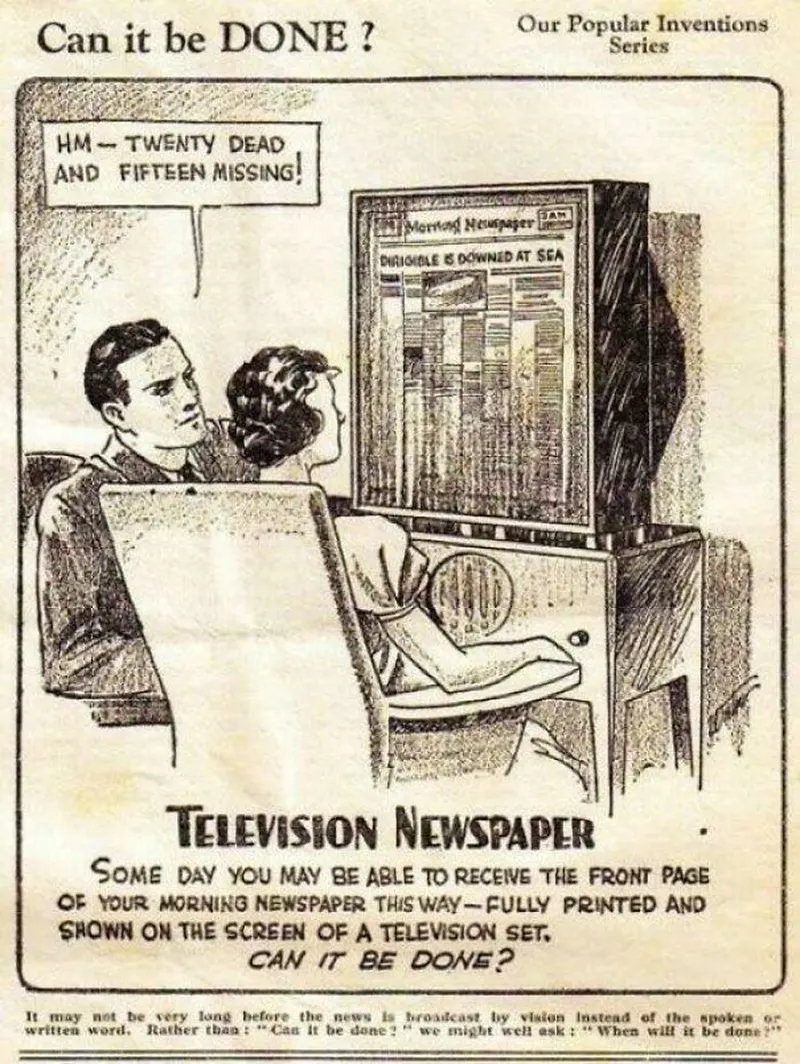 Newspaper via television. “Some day you may be able to receive the front page of your morning newspaper this way.