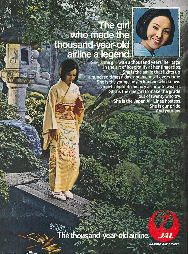 This Japan Air Lines ad delivers a particularly cringe-worthy line: “She is our pride. And your joy.” 1971.