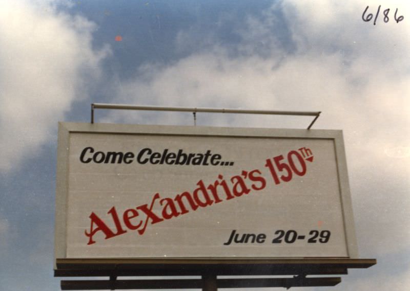 Come Celebrate Alexandria's 150th Billboard, Alexandria, Indiana, June 20-29, 1986