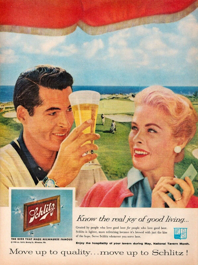 Interesting Story and Vintage Ads of Schlitz Beer from the 1950s and 1960s