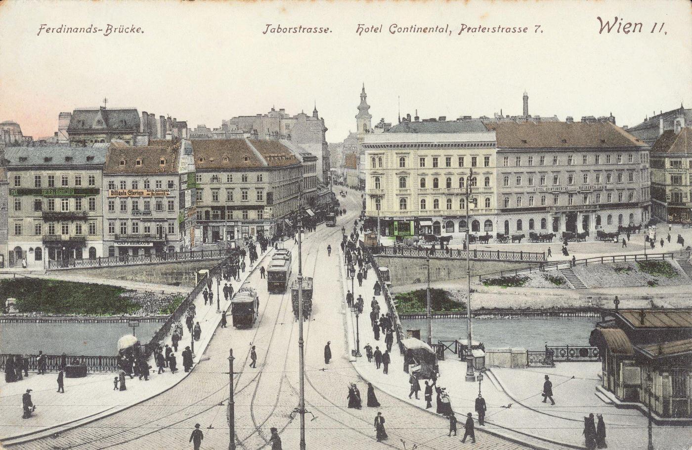 Ferdinandsbrücke (Bridge) over the Danube canal with Taborstrasse and Hotel Continental in the background, 1905.