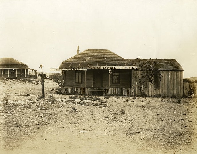 Court of Justice of Roy Bean at Langtry, Texas, "The Jersey Lilly," 1911