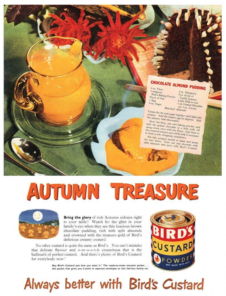 Autumn Treasure. Always better with Bird’s Custard. Ad from 1950.