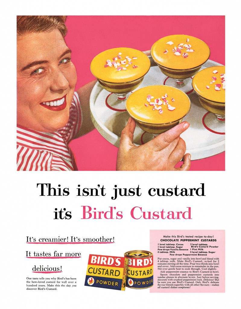 This isn’t just custard it’s Bird’s Custard. Ad from 1955.