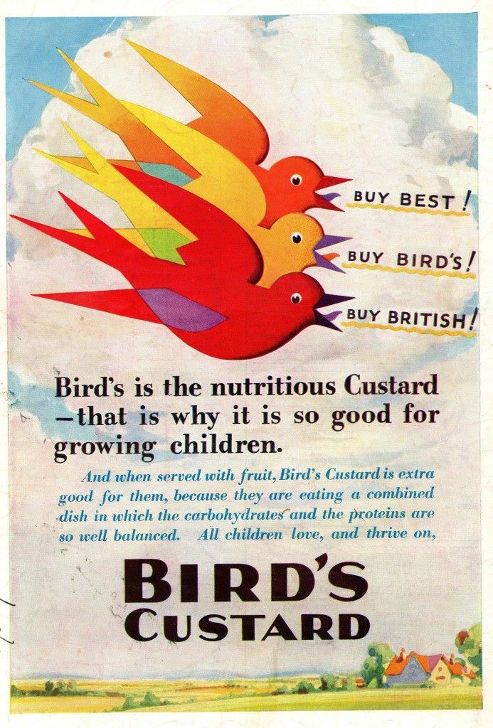 Bird’s is the nutritious custard, ad from 1932