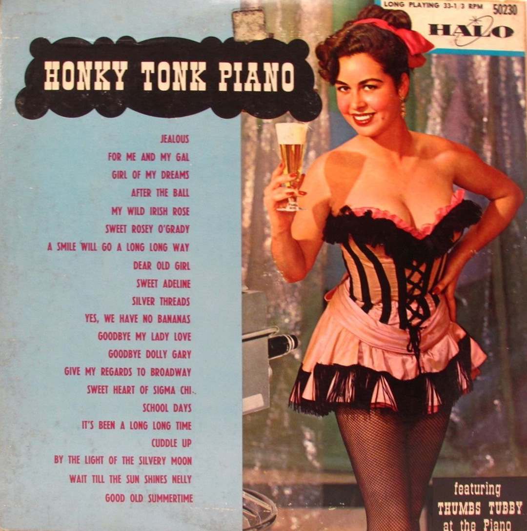 Pianos, Pin-Ups, and Party Tunes: Exploring the Wild World of Honky-Tonk Records